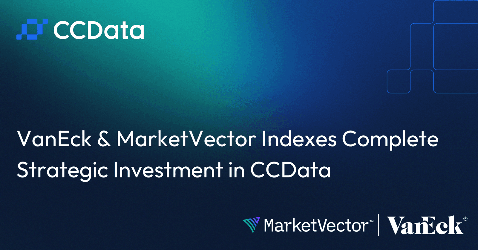 VanEck and MarketVector complete 'strategic investment in CCData